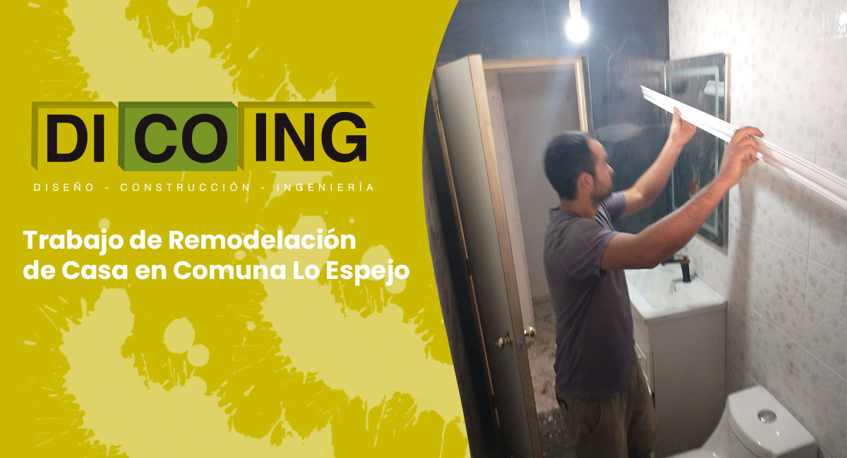 Trabajo de Remodelación de Casa en Comuna Lo Espejo